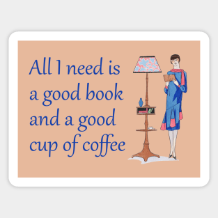 Lispe All I need is a good book and a good cup of coffee Sticker